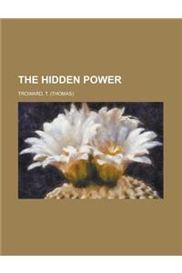 The Hidden Power