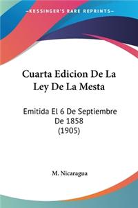 Cuarta Edicion de La Ley de La Mesta