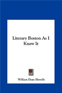 Literary Boston as I Knew It