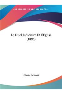 Le Duel Judiciaire Et L'Eglise (1895)