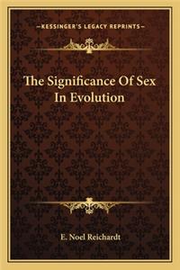 Significance of Sex in Evolution