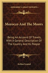 Morocco And The Moors