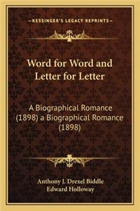 Word for Word and Letter for Letter