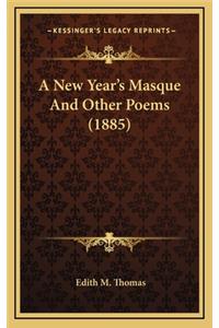 A New Year's Masque and Other Poems (1885)