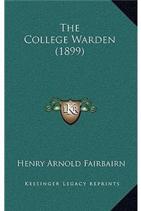 The College Warden (1899)