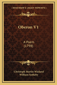 Oberon V1: A Poem (1798)