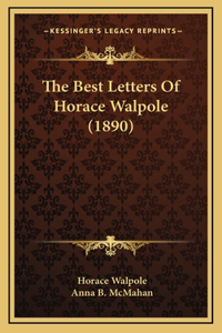 The Best Letters of Horace Walpole (1890)