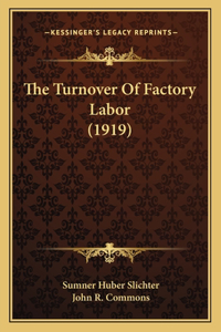 Turnover of Factory Labor (1919)