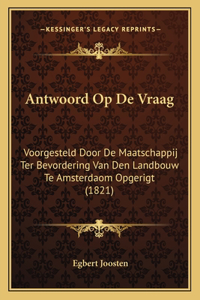 Antwoord Op De Vraag