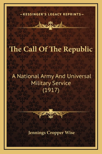 The Call Of The Republic