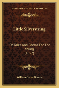 Little Silverstring