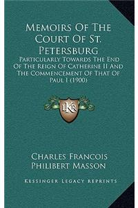 Memoirs Of The Court Of St. Petersburg