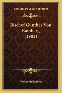 Bischof Gunther Von Bamberg (1902)