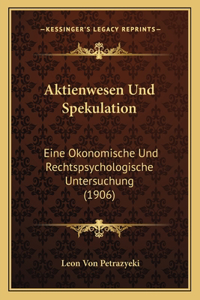 Aktienwesen Und Spekulation