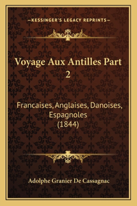 Voyage Aux Antilles Part 2