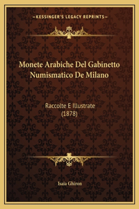 Monete Arabiche del Gabinetto Numismatico de Milano