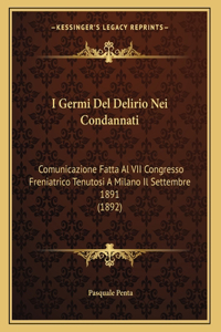I Germi Del Delirio Nei Condannati