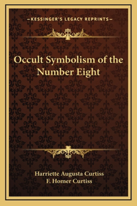 Occult Symbolism of the Number Eight