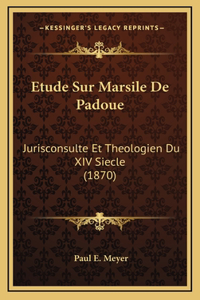 Etude Sur Marsile De Padoue