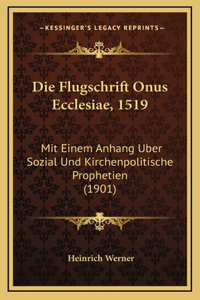 Die Flugschrift Onus Ecclesiae, 1519