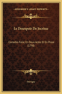 Le Desespoir De Jocrisse