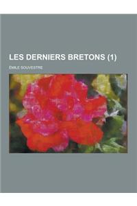 Les Derniers Bretons (1 )