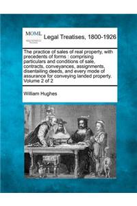 practice of sales of real property, with precedents of forms