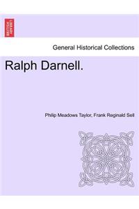Ralph Darnell. Vol. I.