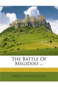 The Battle of Megiddo ...