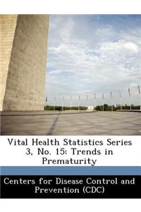 Vital Health Statistics Series 3, No. 15