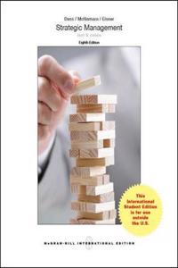 Strategic Management: Text and Cases