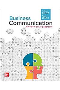 Business Communication: A Problem-Solving Approach (Loose-Leaf)