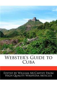 Webster's Guide to Cuba
