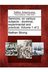 Sermons, on Various Subjects