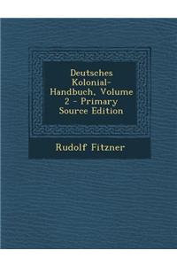 Deutsches Kolonial-Handbuch, Volume 2