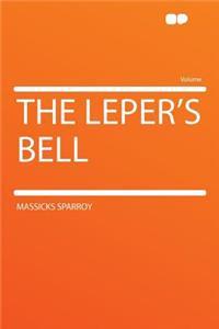 The Leper's Bell