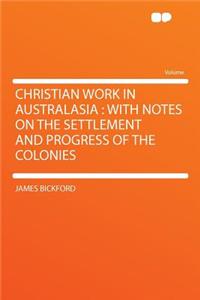 Christian Work in Australasia