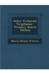 Index Verborum Vergilianus - Primary Source Edition