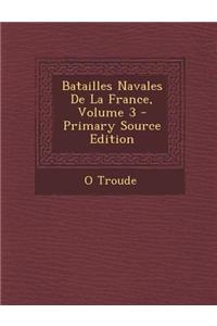 Batailles Navales de La France, Volume 3