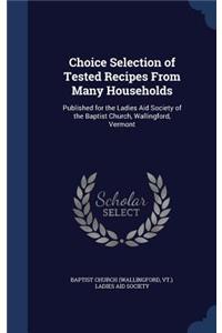 Choice Selection of Tested Recipes From Many Households