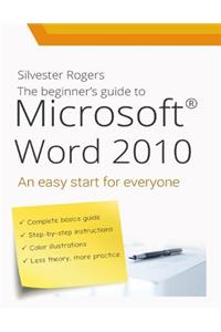 The Beginner's Guide to Microsoft Word