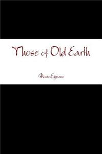 Those of Old Earth