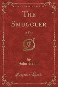 The Smuggler, Vol. 1 of 3