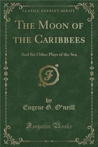 The Moon of the Caribbees