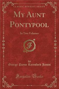 My Aunt Pontypool