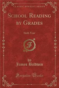 School Reading by Grades