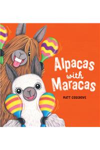 Alpacas with Maracas (Macca the Alpaca)