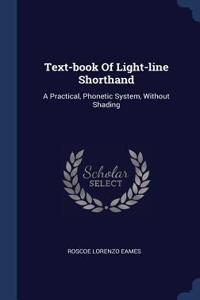 Text-Book of Light-Line Shorthand