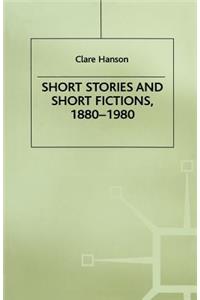 Short Stories and Short Fictions, 1880-1980