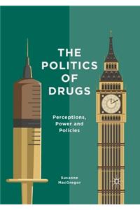 Politics of Drugs